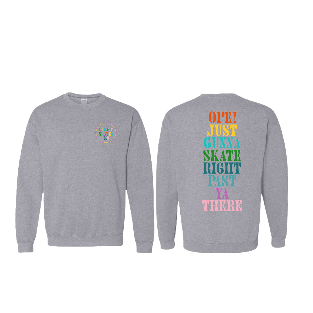 Legacy Skates Ope! Unisex Crew Neck Sweatshirt in Grey